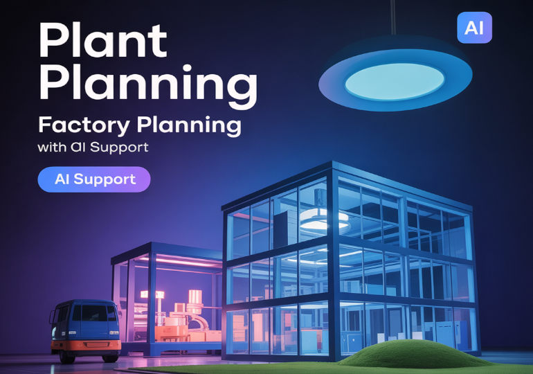 Plant and factory planning